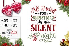 All I want for Christmas is a silent night SVG Product Image 1