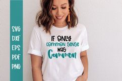 Sarcastic Funny SVG / Common sense SVG / Snarky SVG Product Image 1