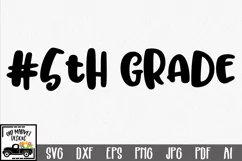 #5th Grade SVG Cut File - Back to School DXF EPS PNG JPG Product Image 1