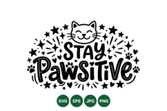 Hand Drawn Stay Pawsitive Cat SVG Design For Crafts Product Image 1