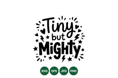 Hand Lettered Tiny But Mighty Inspirational Quote Design Product Image 1
