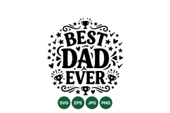 Best Dad Ever Typography Illustration For Gifts Product Image 1