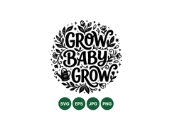 Hand Lettered Grow Baby Grow Floral Typography Design Product Image 1