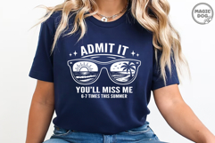 Summer Teacher Last Day of School|Admit It You'll Miss Me 67 Product Image 3