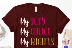 My body my choice my rights - Women Empowerment EPS SVG DXF Product Image 3