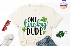 One lucky dude - St. Patrick's Day SVG EPS DXF PNG Product Image 2