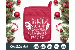 Let's bake stuff and watch Christmas movies SVG, Christmas Product Image 1