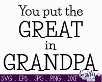 You Put The Great In Grandpa | Grandpa Svg Design Product Image 2
