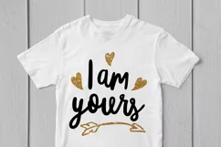I Am Yours - Love SVG EPS DXF PNG Cutting Files Product Image 3