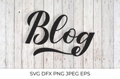 Blog calligraphy hand lettering SVG cut file, PNG Product Image 1