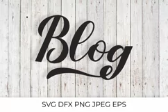 Blog calligraphy hand lettering SVG cut file, PNG Product Image 1