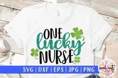 One lucky nurse - St. Patrick's Day SVG EPS DXF PNG Product Image 1