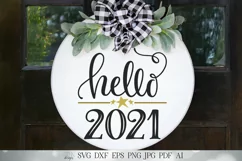 Hello 2021 SVG | New Year's SVG | Farmhouse Round Sign S Product Image 1