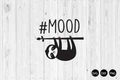 Sloth Mood SVG, Sloth Quote SVG Product Image 1