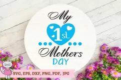 My 1st mother's day - Mother SVG, for boy, Cuttable File Product Image 4