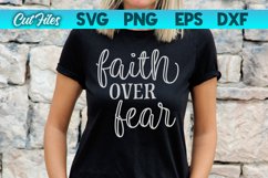 Faith Over Fear SVG Cut File | Christian SVG Cut File Product Image 1