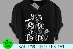 You cant scare me im a teacher svg, teacher halloween svg Product Image 1