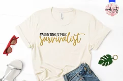Parenting style survivalist - Mother SVG EPS DXF PNG Cutting Product Image 3