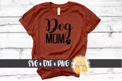 Dog Mom - Dog Paw SVG PNG DXF Cut Files Product Image 1