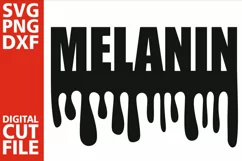 Melanin svg, Black woman svg, Dripping Words, Africa vector Product Image 2