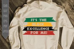 It's The Black Excellence For Me Svg, png, dxf, eps. African Product Image 1
