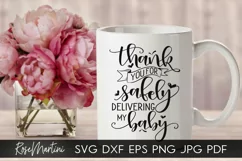 Thank You For Safely Delivering My Baby SVG Midwife Doula Product Image 2