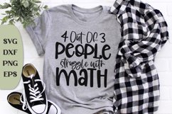 4 Out Of 3 People Struggle With Math, Sarcastic Svg Product Image 1