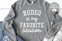 Rodeo SVG | Rodeo Is My Favorite Season | Shirt Design Product Image 2