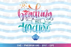 Summer svg Beach not teaching clipart Product Image 1