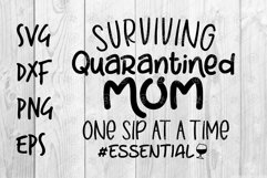 Surviving Quarantined Mom SVG design Product Image 1