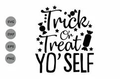 Trick Or Treat Yo Self SVG, Halloween svg, Trick or Treat. Product Image 1