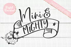 Mini and Mighty Baby Gender Neutral SVG PNG EPS DXF Cut File Product Image 1