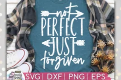Not Perfect Just Forgiven SVG DXF PNG EPS Cutting Files Product Image 1