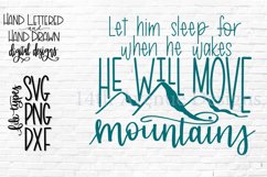 Let Him Sleep for When He Wakes He Will Move Mountains SVG Product Image 1