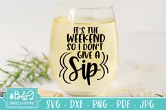 Funny Wine Saying SVG | Don't Give A Sip Wine Quote SVG Product Image 4