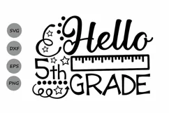 Hello Fifth Grade svg, Fifth grade svg, Back to school svg. Product Image 1