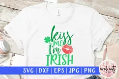 Kiss me I'm irish - St. Patrick's Day SVG EPS DXF PNG Product Image 1