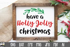 Have a Holly Jolly Christmas SVG File - Christmas SVG File Product Image 1