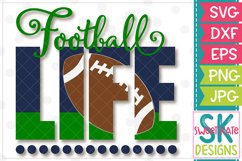 Football Life SVG DXF EPS PNG JPG Product Image 2