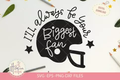 I'll always be your biggest fan SVG, football quote svg Product Image 1