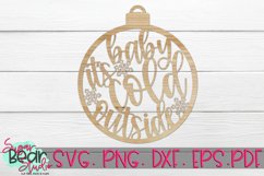 Baby It&#039;s Cold Outside Snowflakes - A Laser Cutting File Product Image 1