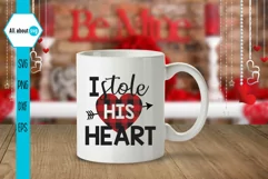I Stole His Heart Svg, Valentine's Svg, Love svg Product Image 3