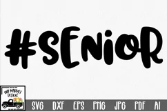 #Senior SVG Cut File - Back to School DXF EPS PNG JPG Product Image 1