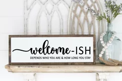 Welcome-ish Home Sign SVG Farmhouse Sign SVG Welcomeish SVG Product Image 4