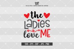 The Ladies Love Me SVG Product Image 1