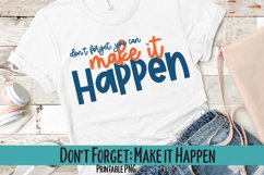 Make it Happen Sublimation PNG Product Image 1