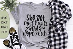She Got Mad Hustle And A Dope Soul, Inspirational Quote Svg Product Image 1