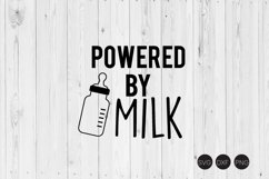 Powered By Milk SVG, Baby Saying SVG Product Image 1