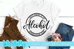 Funny Svg Alcohol Svg Wine Svg Beer Svg Alcohol Appreciation Product Image 1
