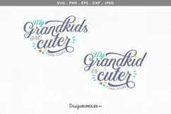 My Grandkids are Cuter than Yours - svg cut file, printables Product Image 2